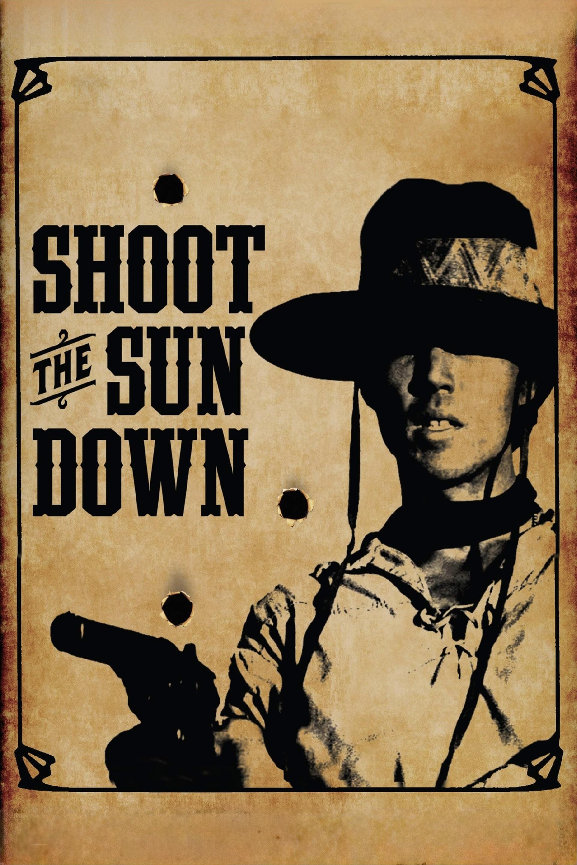 Постер Shoot the Sun Down